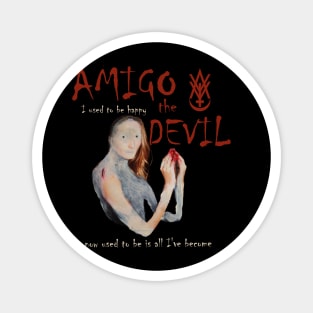 Amigo The Devil - The Mechanic Magnet